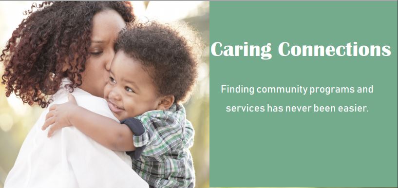 Caring Connections: Finding community programs and services has never been easier.