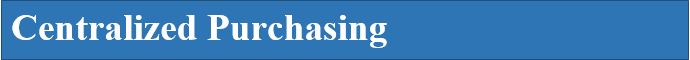 Centralized Purchasing