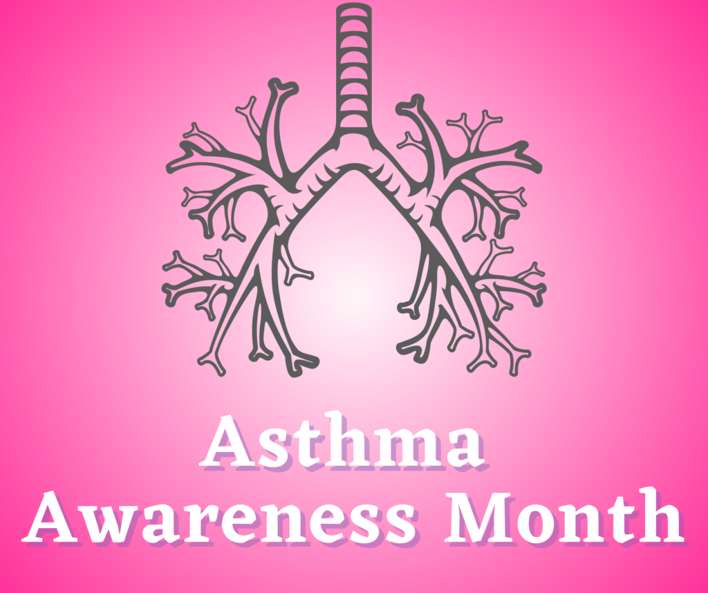 May is Asthma Awareness Month!