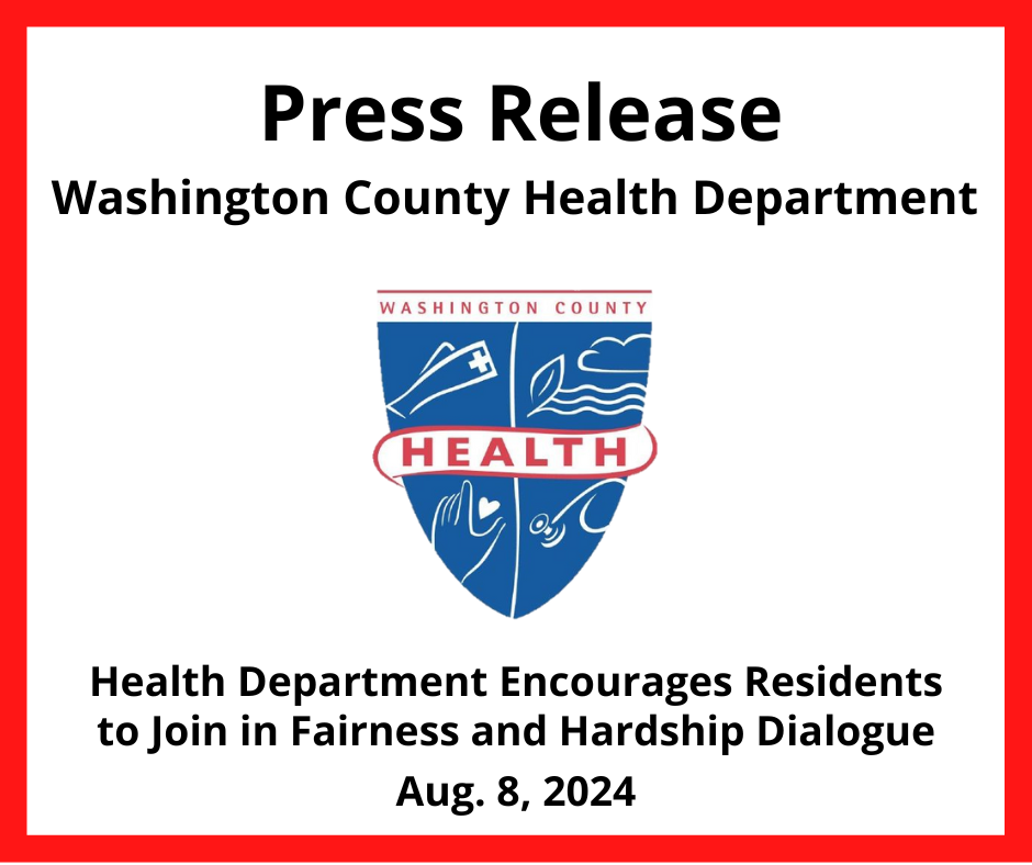 Press Release – Health Department Encourages Residents to Join in Fairness and Hardship Dialogue, Aug. 8