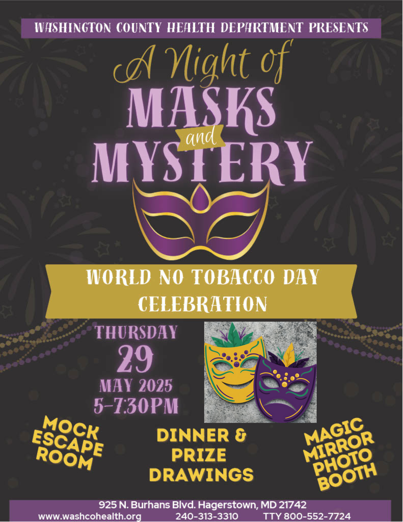 World No Tobacco Day celebration, Thursday, May 29, 5:00-7:30 p.m., 925 N. Burhans Blvd. RSVP at 240-313-3310. Details at washcohealth.org.